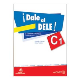 Dale al Dele! C1 + Audio Descargable - Ernesto Puertas Nitzia Tudela