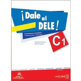 Dale al Dele! C1 + Audio Descargable - Ernesto Puertas Nitzia Tudela