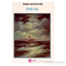 DALGA - ÖMER SEYFETTIN