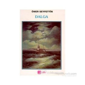 DALGA - ÖMER SEYFETTIN