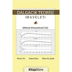 DALGACIK TEORISI - NIYAZI ARI;ŞÜKRÜ ÖZEN;ÖMER H. ÇOLAK