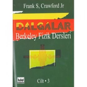 Dalgalar Berkeley Fizik Dersleri Cilt 3 Bilim Yayınları