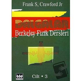 Dalgalar Berkeley Fizik Dersleri Cilt 3 - Frank S. Crawford Tahsin Nuri Durlu