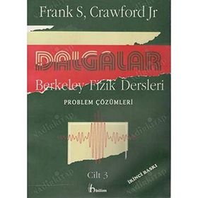 Dalgalar Berkeley Fizik Dersleri Cilt - 3 Problem Çözümleri - Frank S. Crawford Crawford Jr