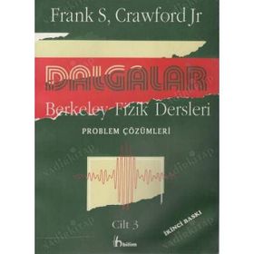 Dalgalar Berkeley Fizik Dersleri Cilt - 3 Problem Çözümleri - Frank S. Crawford Crawford Jr