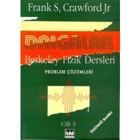 Dalgalar Berkeley Fizik Dersleri Cilt - 3 Problem Çözümleri - Frank S. Crawford Crawford Jr