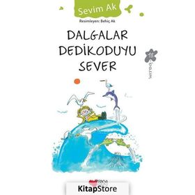 Dalgalar Dedikoduyu Sever - Sevim Ak