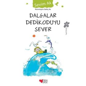 Dalgalar Dedikoduyu Sever - Sevim Ak