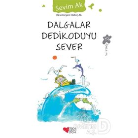 Dalgalar Dedikoduyu Sever - Sevim Ak