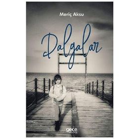 DALGALAR - DEMIR ÖZLÜ