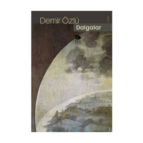 DALGALAR - DEMIR ÖZLÜ