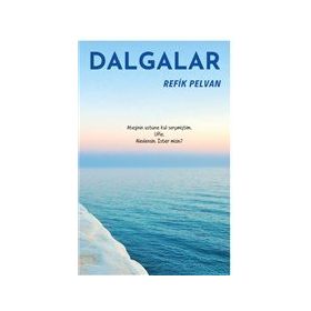 Dalgalar - Refik Pelvan