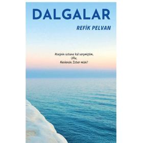 Dalgalar - Refik Pelvan