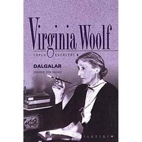 DALGALAR - VIRGINIA WOOLF