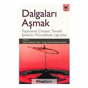 DALGALARI AŞMAK - MOTIVASYONUN KUTSAL KİTABI - TAYFUN TOPALOĞLU