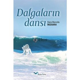 Dalgaların Dansı - Rana Marcella İncekara