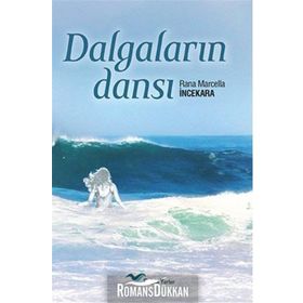 Dalgaların Dansı - Rana Marcella İncekara