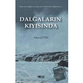 Dalgaların Kıyısında - Ahu Çetin