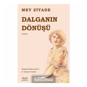 Dalganın Dönüşü - Mey Ziyade