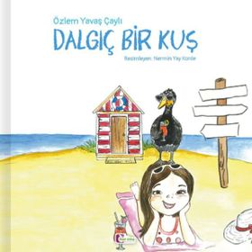 Dalgıç Bir Kuş - Özlem Yavaş Çaylı