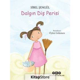 Dalgın Diş Perisi - Sibel Şengül