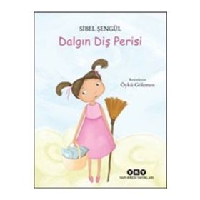 Dalgın Diş Perisi - Sibel Şengül