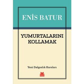 Dalgınlık Kursları - Enis Batur