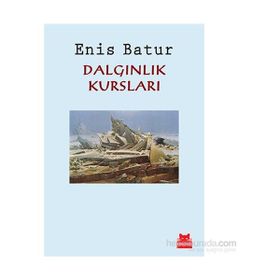 Dalgınlık Kursları - Enis Batur