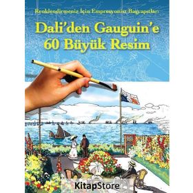 Dali’den Gauguin’e 60 Büyük Resim - kollektif