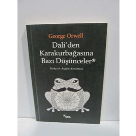 Dali’den Karakurbağasına Bazı Düşünceler - George Orwell