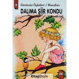 DALIMA ŞİİR KONDU - MUSTAFA IŞIK