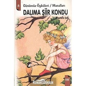 DALIMA ŞİİR KONDU - MUSTAFA IŞIK