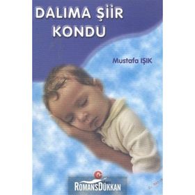 DALIMA ŞİİR KONDU - MUSTAFA IŞIK