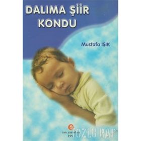 DALIMA ŞİİR KONDU - MUSTAFA IŞIK