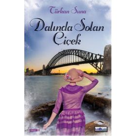 Dalında Solan Çiçek - Türkan Suna