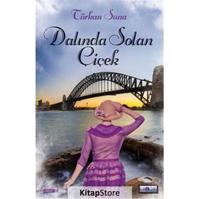 Dalında Solan Çiçek - Türkan Suna