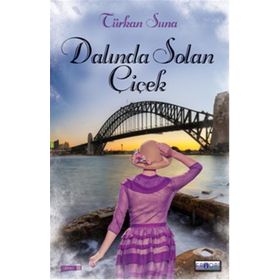 Dalında Solan Çiçek - Türkan Suna