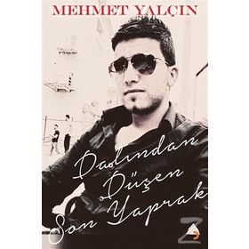 Dalından Düşen Son Yaprak - Mehmet Yalçın