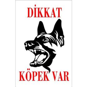 Dalis Alman Kurdu Dikkat Köpek Var Uyarı Levhasi