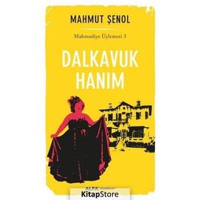 Dalkavuk Hanım - Mahmut Şenol