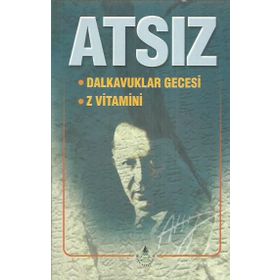 Dalkavuklar Gecesi - Z Vitamini - Hüseyin Nihal Atsız