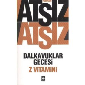 Dalkavuklar Gecesi - Z Vitamini - Hüseyin Nihal Atsız