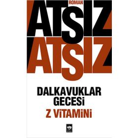DALKAVUKLAR GECESI (Z VITAMINI) - NIHAL ATSIZ