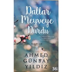 Dallar Meyveye Durdu - Ahmet Günbay Yıldız