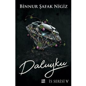 Daluyku İs Serisi 5 - Binnur Şafak Nigiz