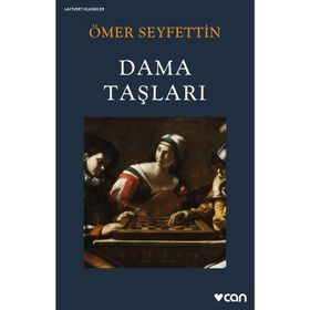 Dama Taşları - Ömer Seyfettin - Can Yayınları