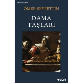 Dama Taşları - Ömer Seyfettin - Can Yayınları