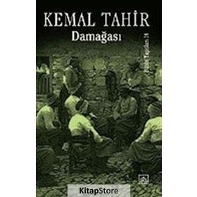 DAMAĞASI - KEMAL TAHIR