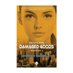 Damaged Goodsyaratıcı Kız 2 - Jennifer Bardsley