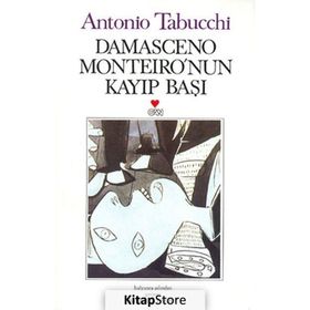 Damasceno Monteireonun Kayıp Başı - Antonio Tabucchi